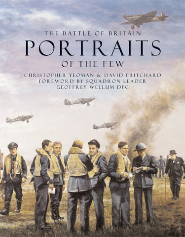 The Battle of Britain: Portraits of the Few